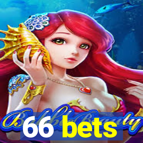 66 bets